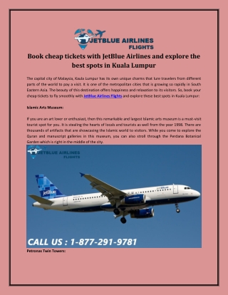 Book cheap tickets with Jetblue Airlines and explore the best spots in Kuala Lumpur