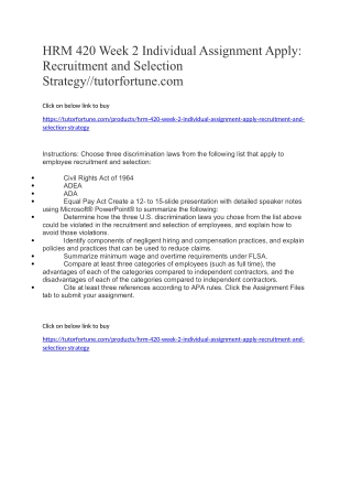 HRM 420 Week 2 Individual Assignment Apply: Recruitment and Selection Strategy//tutorfortune.com