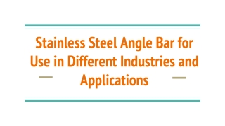 Stainless Steel Angle Bar for Use in Different Industries and Applications