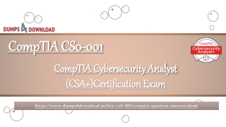 CS0-001 Dumps PDF Holds All Essential Component Of Your Success For (CSA ) Certification