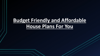 Affordable & Budget Friendly House Plans For You