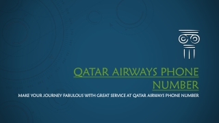 Make your journey fabulous with great service at Qatar Airways Phone Number