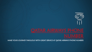 Make your journey fabulous with great service at Qatar Airways Phone Number