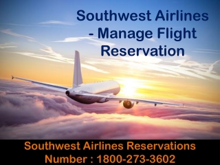 Southwest Airlines Reservations Phone Number: 1800-273-3206