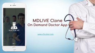 MDLIVE Clone- On Demand Doctor App