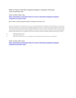 MTH 215 Week 3 Individual Assignment Signature Assignment: Selecting a Topic//tutorfortune.com