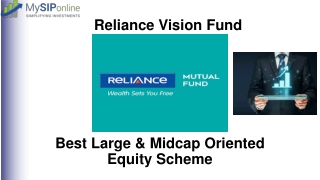 Get The All Latest Details Of Reliance Vision Fund