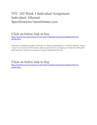 NTC 245 Week 3 Individual Assignment Individual: Ethernet Specifications//tutorfortune.com