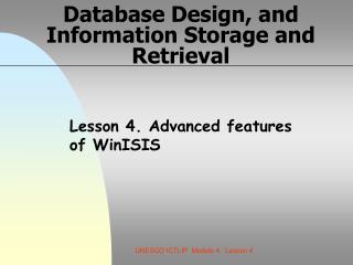 Database Design, and Information Storage and Retrieval