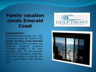 Family vacation condo emerald coast