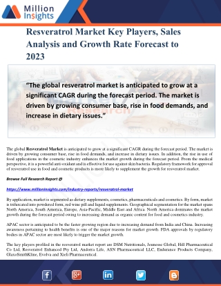 Resveratrol Market Key Players, Sales Analysis and Growth Rate Forecast to 2023