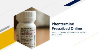 Phentermine Prescribed Online