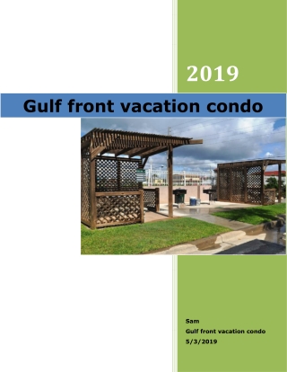 Gulf front vacation condo