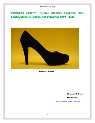 Footwear Market - Global Industry Analysis, Size, Share, Growth, Trends, and Forecast 2019 – 2025
