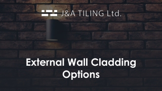 External Wall Cladding Options