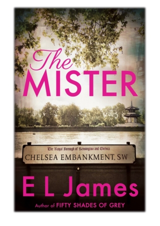 [PDF] Free Download The Mister By E L James