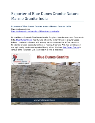 Exporter of Blue Dunes Granite Natura Marmo Granite India