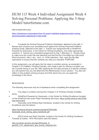 HUM 115 Week 4 Individual Assignment Week 4 Solving Personal Problems: Applying the 5-Step Model//tutorfortune.com