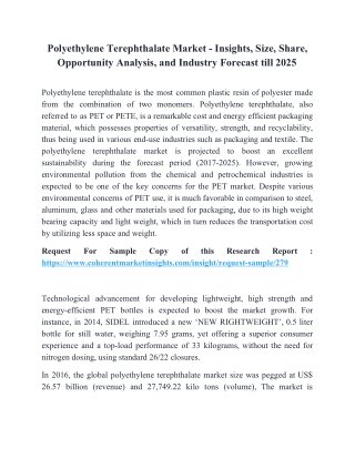 Polyethylene Terephthalate Market - Insights, Size, Share, Opportunity Analysis, and Industry Forecast till 2025