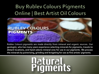 Buy Rublev Colours Pigments Online | Best Artist Oil Colours