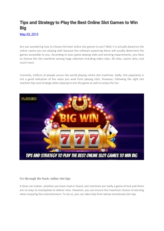 Tips and Strategy to Play the Best Online Slot Games to Win Big