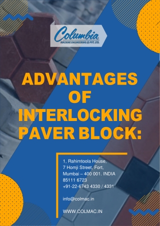 Advantages of interlocking paver block: