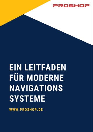 EIN LEITFADEN FÜR MODERNE NAVIGATIONSSYSTEME