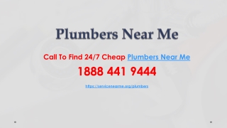 Call To Find 24/7 Cheap Plumbers Near Me