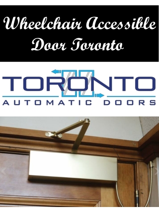 Wheelchair Accessible Door Toronto