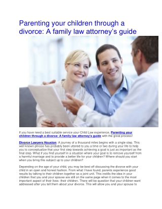 Parenting your children through a divorce: A family law attorney’s guide