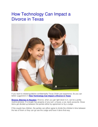 How Technology Can Impact a Divorce in Texas