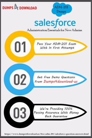 ADM-201 Dumps PDF Shortest Way To Pass Salesforce ADM-201 Certification In First Attempt - Dumps4Download.us