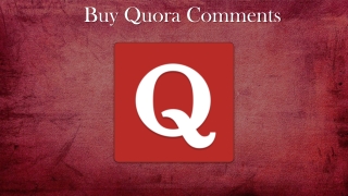 Buy Quora Comments for Getting Lead