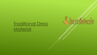 Traditional Dress Material