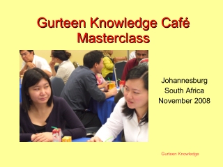 Knowledge Cafe Masterclass, Johannesburg, Nov 2008