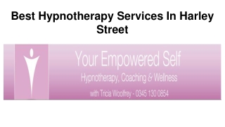 Best Hypnotherapy Services In Harley Street