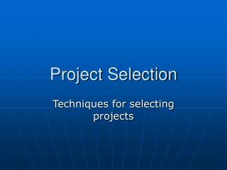 Project Selection