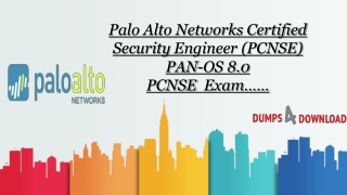 Download Palo Alto Networks PCNSE Exam Dumps And PDF By Dumps4download.us With Test Engine Help