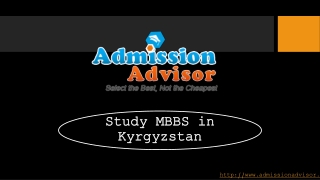 MBBS in Kyrgyzstan| Study MBBS in Kyrgyzstan