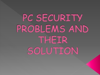 Common PC Security Problems and Their Solutions | 1-833-430-6109|
