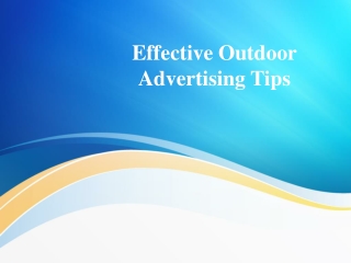 Effective Outdoors Advertising tips