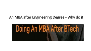 An MBA after Engineering Degree - Why do it