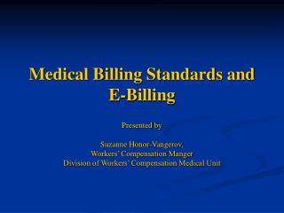 Medical Billing Standards and E-Billing