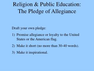 Religion & Public Education: The Pledge of Allegiance