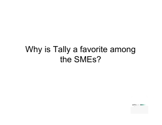 Why is tally a favorite among the smes