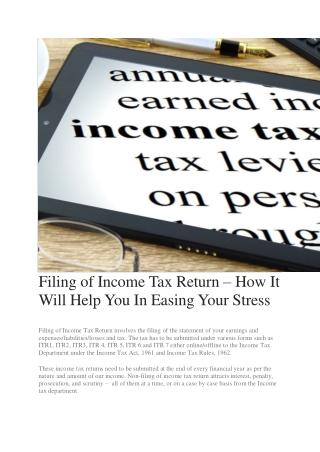 Filing of Income Tax Return – How It Will Help You In Easing Your Stress