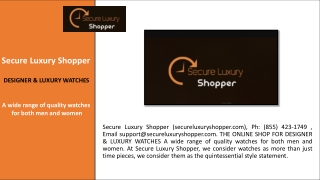 SecureLuxuryShopper - Support@secureluxuryshopper.com