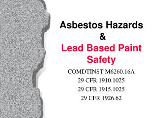 Asbestos Hazards & Lead Based Paint Safety