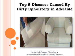 Top 5 Diseases Caused By Dirty Upholstery in Adelaide