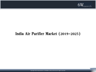 Air Purifier Market Size & Share In India (2019-2025) | 6wresearch